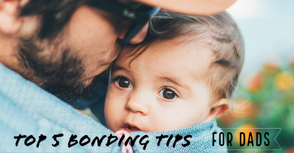 Top 5 Ways Dads Can Bond With Their New Little One