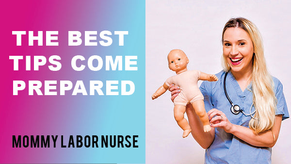 How to Prepare for Birth | Mommy Labor Nurse