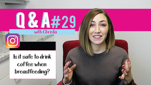 Is it safe to drink coffee while breastfeeding?