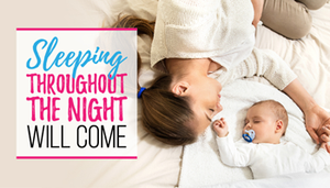 Trust That Sleep (At Night) Will Come, Don't Blame The Breastfeeding