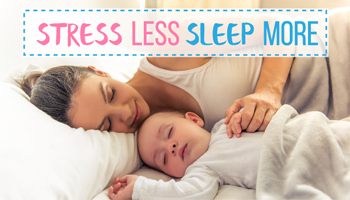 How To Stress Less About Your Baby And Sleep More