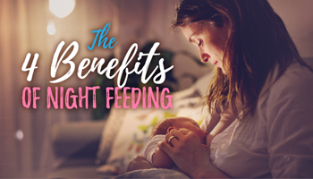 4 Benefits Of Night Feeding